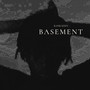 Basement (Explicit)