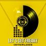 Let's get freaky (feat. Nkatogeng April Malesa)