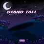 Stand Tall (Explicit)