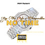 No Time (Explicit)