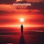 Kapkarışık (Explicit)