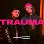 TRAUMA (feat. Danny Wright) [Explicit]