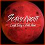 Scary Night (feat. Kali Ann)