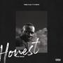 Honest/ doyouevenknowthis? (feat. YJ Truth & Knave beatz)