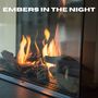 Embers in the Night