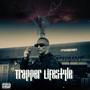 Trapper Lifestyle (Explicit)