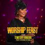 WORSHIP FEAST (feat. Chioma & Sam)