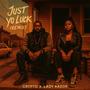 Just Yo Luck (feat. Crypto) [Remix] [Explicit]