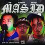 Masid (feat. K G & IMVN) [Explicit]