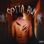 Gotta Run (Explicit)