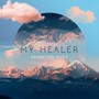 My Healer (feat. Brielle Rathbun)