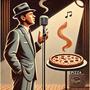 Pizza Pizza (Big Band Crooner)