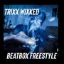 Beatbox Freestyle (Explicit)