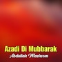 Azadi Di Mubbarak