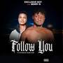 Follow You (Explicit)