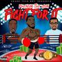 Fight For It (Explicit)