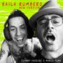Baila Rumbero (New Version)