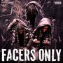 Facers Only (Explicit)