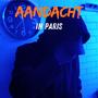 Aandacht Zoeken (In Paris) [Explicit]