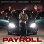 PAYROLL (feat. Mason Moon & Lachnes) [Explicit]