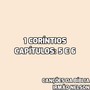 1 Cotíntios, Capítulos: 5 e 6