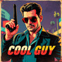 Cool Guy