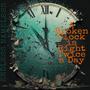 A Broken Clock Is Right Twice A Day (Explicit)