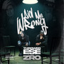 Did Me Wrong (2.0) [Explicit]