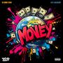Money (feat. DJ King Flow) [Explicit]