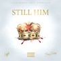 Still Him (Explicit)