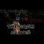 The Gqom Slaves