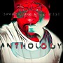 Anthology 3 (Explicit)
