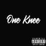 One Knee (feat. Dezz4) [Explicit]