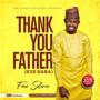 Thank You Father (Ese Baba)