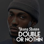 Double or Nothin (Explicit)