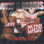 Butts & Brains (Explicit)