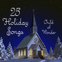 25 Holiday Songs - Child of Wonder