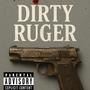 Dirty Ruger (feat. Lil Ro) [Explicit]