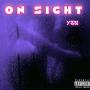 On Sight (Explicit)