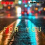 For You (feat. MFG Drizzy)