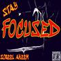 Stay Focused (Explicit)