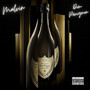 Dom Pérignon (Explicit)