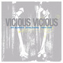 Vicious Vicious (Explicit)