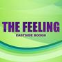 The Feeling (Yup) (feat. EastSide Boogii)