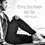 Esta Soledad No Va