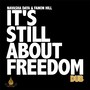It's Still About Freedom (Dub)