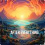 After Everything (feat. KIDD KAWAKI, NGEE & Undacava) [Explicit]