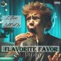 Flavorite Favor (feat. LilEvil2x) [Nasty] [Explicit]