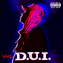 D.U.I (Explicit)