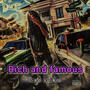 Rich and famous (Explicit)